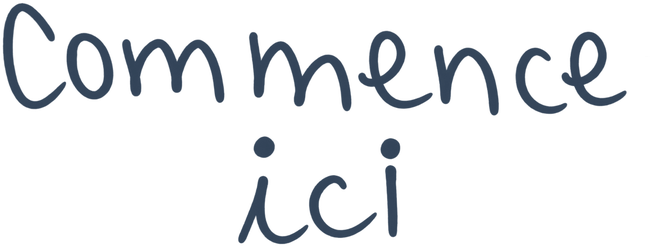 Commence ici
